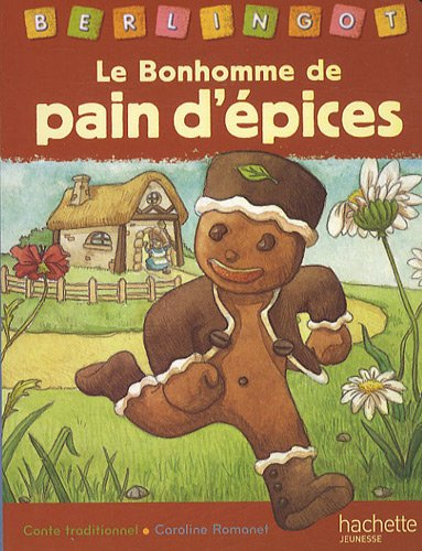 Le bonhomme de pain d'épices : conte traditionnel