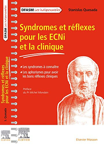 Syndromes et réflexes pour les ECNi et la clinique : les syndromes à connaître, les aphorismes pour 