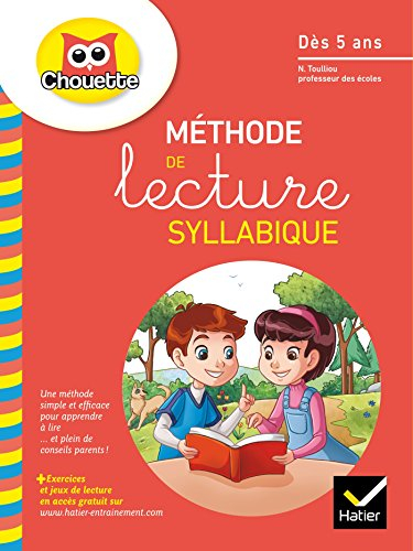 Méthode de lecture syllabique : dès 5 ans