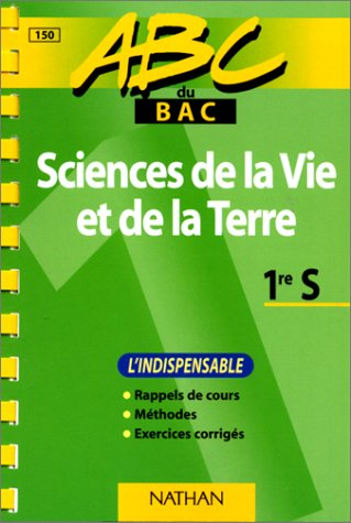 abc du bac, sciences de la vie et de la terre niveau première