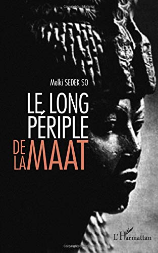 Le long périple de la Maât