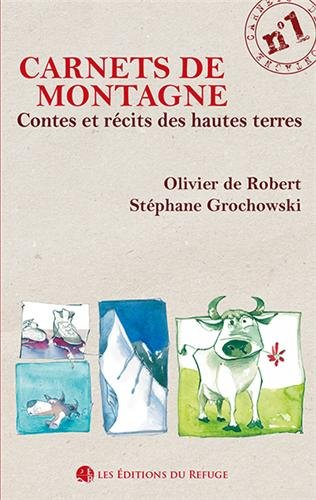 Carnet de montagne N°1 - Contes et récits des hautes terres