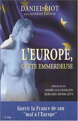 L'Europe, cette emmerdeuse