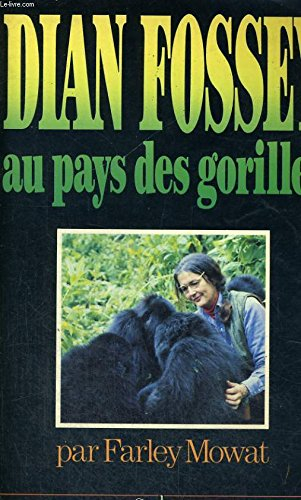 Dian Fossey au pays des gorilles