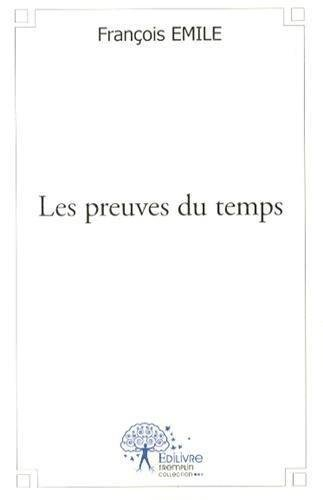 les preuves du temps