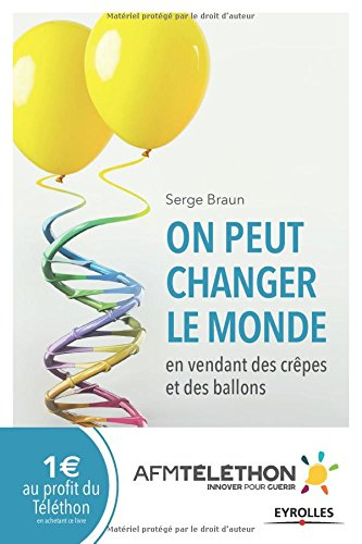 On peut changer le monde en vendant des crêpes et des ballons