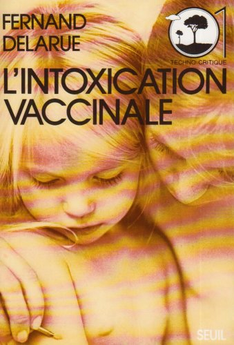 L'Intoxication vaccinale