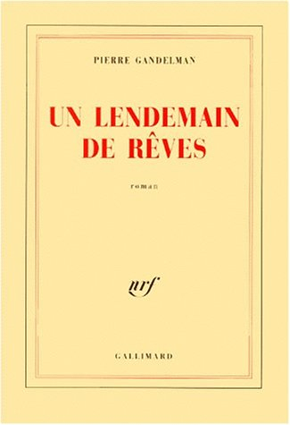 Un lendemain de rêves