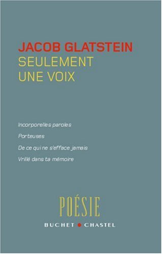 Seulement une voix : poèmes