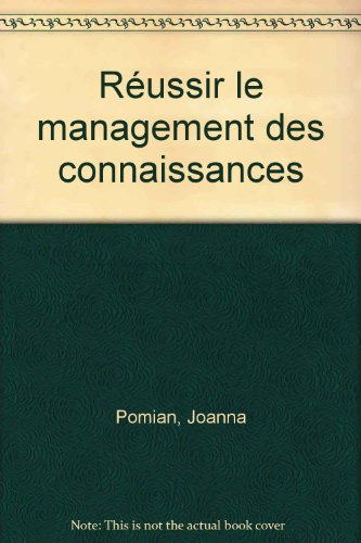 réussir le management des connaissances