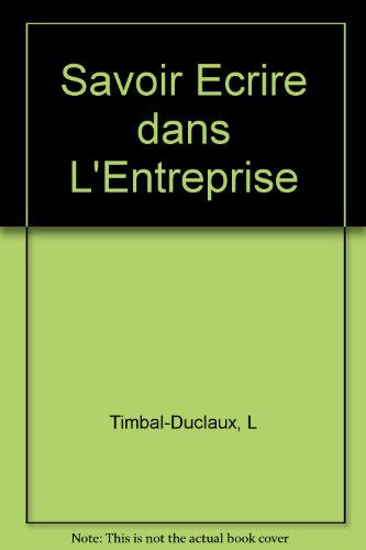 Savoir écrire dans l'entreprise