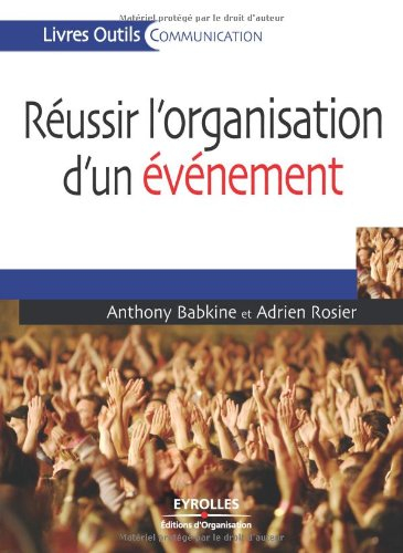 Réussir l'organisation d'un événement