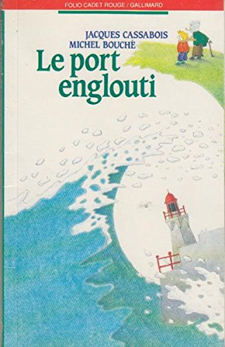 Le Port englouti