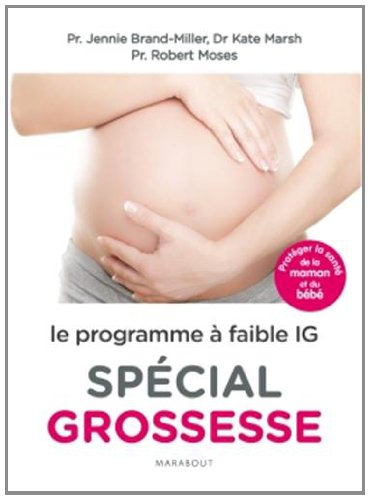 Le programme à faible IG spécial grossesse