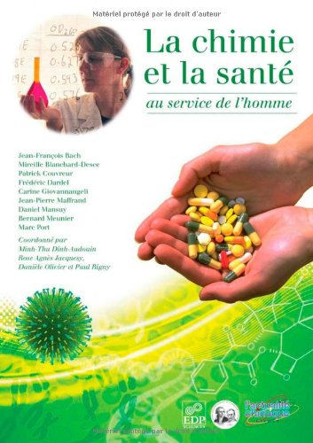 La chimie et la santé : au service de l'homme