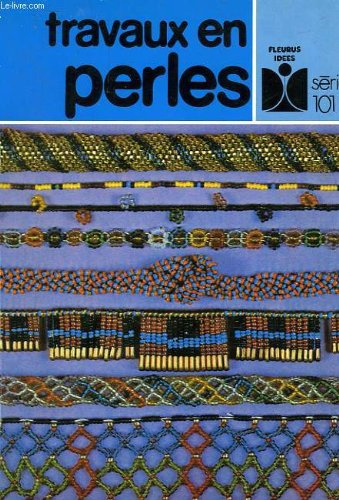 Travaux en perles
