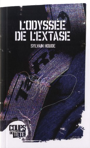 odyssée de l'extase (l')