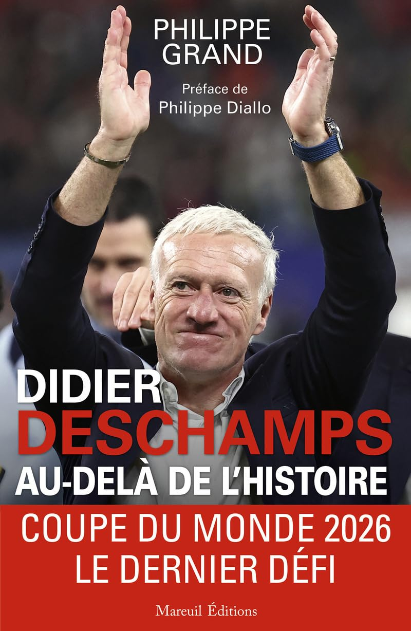 Didier Deschamps au-delà de l'histoire : Coupe du monde 2026, le dernier défi