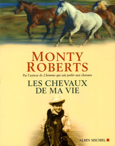 Les chevaux de ma vie