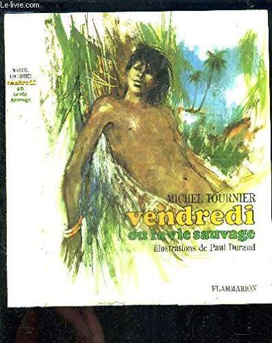 Vendredi ou La vie sauvage