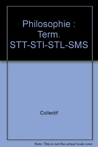 Philosophie : terminales STT, STI, STL, SMS