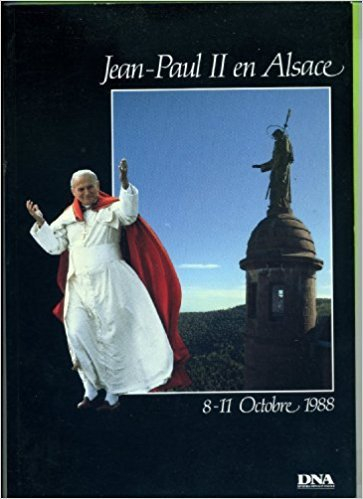 jean-paul ii en alsace : album souvenir