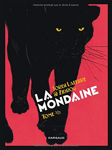 La mondaine. Vol. 2