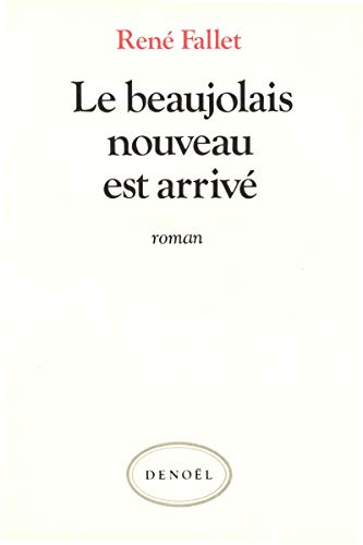 Le Beaujolais nouveau est arrivé