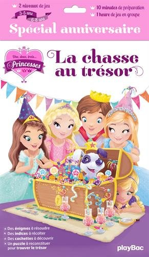 Une, deux, trois... Princesses : chasse aux trésors : spécial anniversaire
