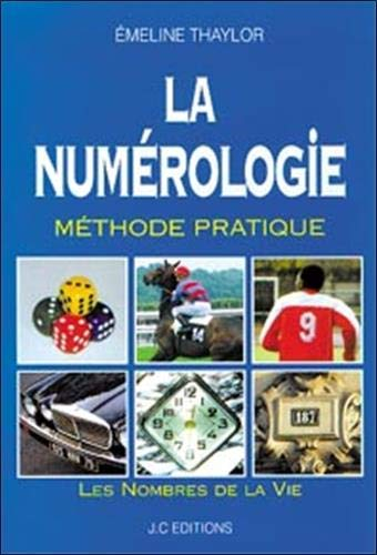 La numérologie : méthode pratique