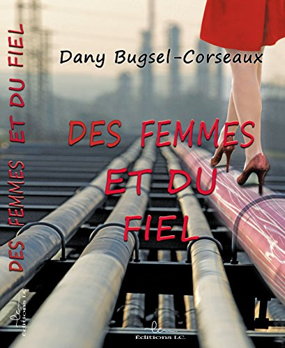 Des femmes et du fiel