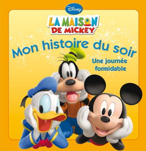 La maison de Mickey : une journée formidable