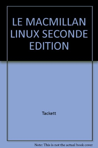 le macmillan linux seconde edition