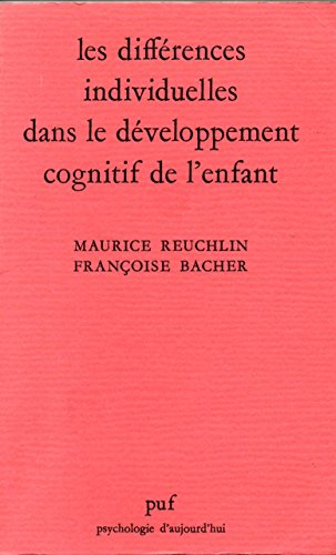 les différences individuelles dans le développement cognitif de l'enfant