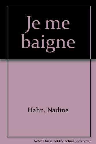 Je me baigne