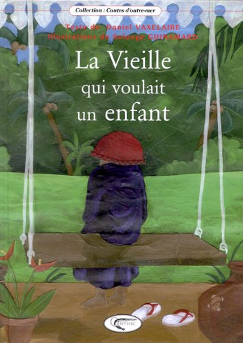 La vieille qui voulait un enfant