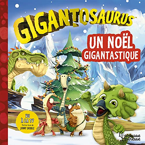 Gigantosaurus. Un Noël gigantastique