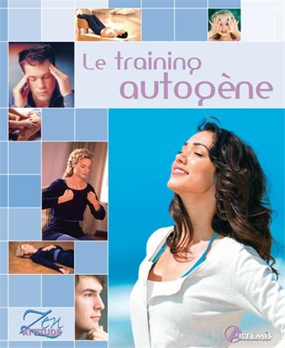Le training autogène : la voie de l'équilibre et de la sérénité