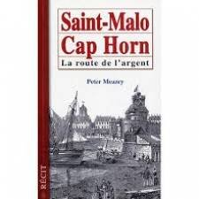 Saint Malo-Cap Horn : la route de l'argent