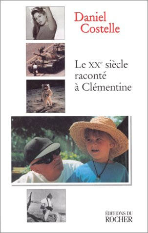 Le XXe siècle raconté à Clémentine
