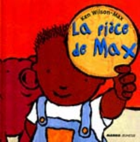 La pièce de Max