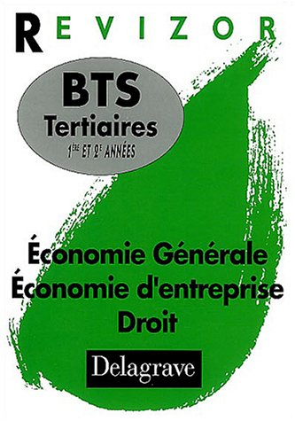 economie générale, economie d'entreprise, droit, bts tertiaires 1ère et 2e années
