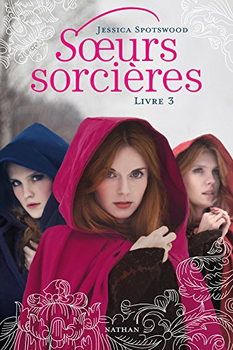Soeurs sorcières. Vol. 3