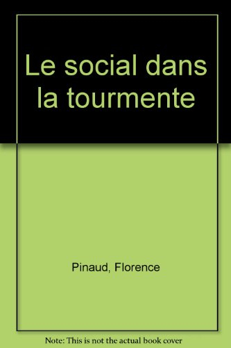 Le social dans la tourmente