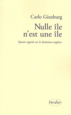 Nulle île n'est une île : quatre regards sur la littérature anglaise