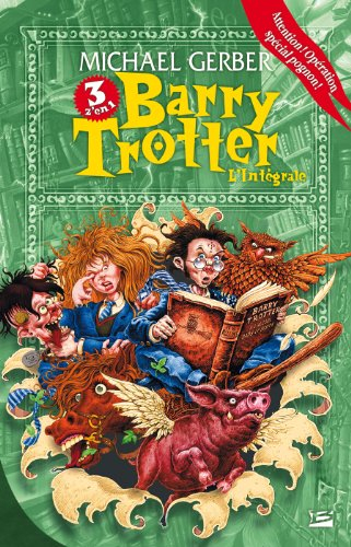 Barry Trotter : l'intégrale de la trilogie