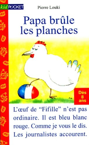 Papa brûle les planches