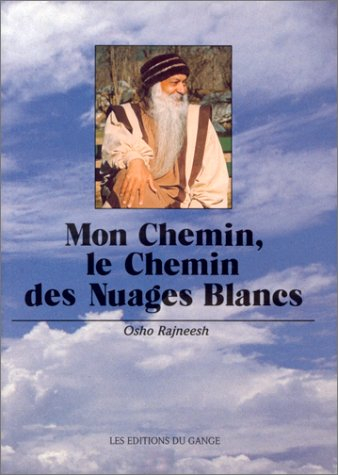 Mon chemin, le chemin des nuages blancs