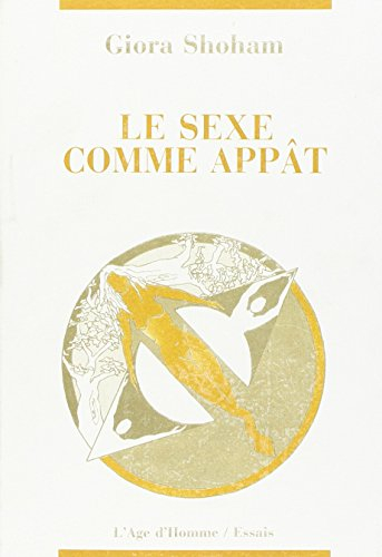 Le Sexe comme appât