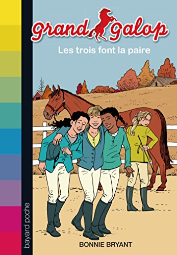 Grand Galop. Les trois font la paire
